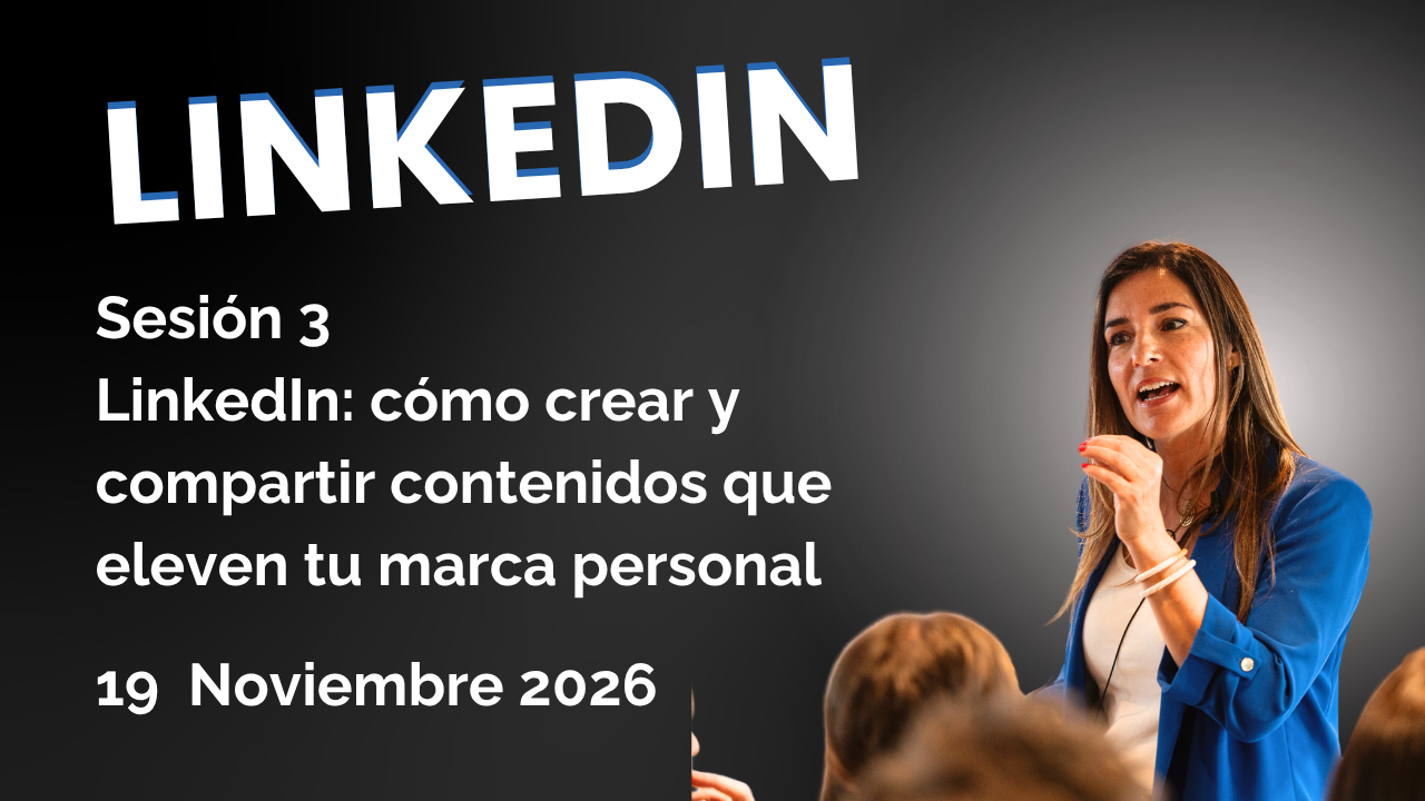 LinkedIn: cómo crear y compartir contenidos que eleven tu marca personal